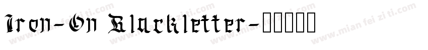 Iron-On Blackletter字体转换